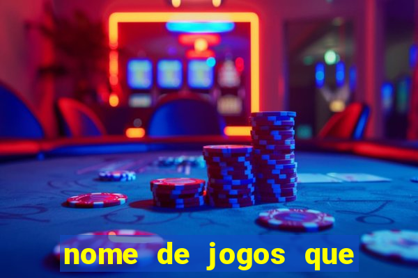 nome de jogos que ganha dinheiro de verdade